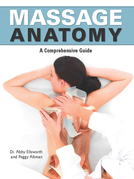 Title details for Massage Anatomy by Abigail Ellsworth - Available